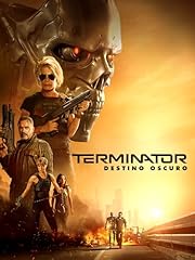 Terminator destino oscuro usato  Spedito ovunque in Italia 