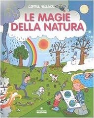 Magie della natura. usato  Spedito ovunque in Italia 