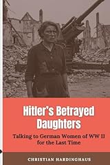 Hitler betrayed daughters for sale  Delivered anywhere in UK