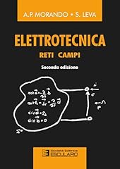 Elettrotecnica. reti campi usato  Spedito ovunque in Italia 
