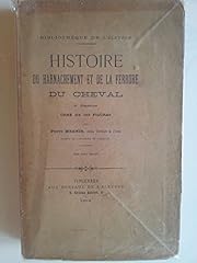 Histoire harnachement ferrure d'occasion  Livré partout en France