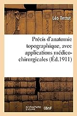 Précis anatomie topographique d'occasion  Livré partout en France