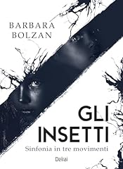 Gli insetti. sinfonia usato  Spedito ovunque in Italia 