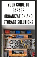 Guide garage organization for sale  Delivered anywhere in USA 