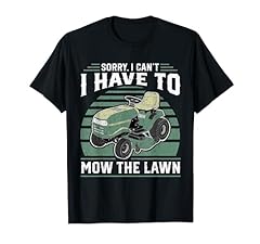Sorry cant mow for sale  Delivered anywhere in USA 