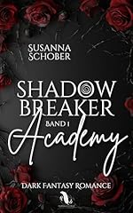 Shadowbreaker academy fantasy gebraucht kaufen  Wird an jeden Ort in Deutschland