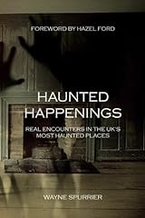 Haunted happenings real for sale  Delivered anywhere in UK