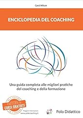 Enciclopedia del coaching. usato  Spedito ovunque in Italia 