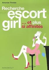 Recherche escort girl... d'occasion  Livré partout en France