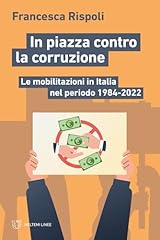 Piazza contro corruzione. usato  Spedito ovunque in Italia 
