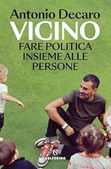 Vicino. fare politica usato  Spedito ovunque in Italia 