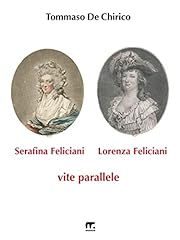 Serafina feliciani lorenza usato  Spedito ovunque in Italia 