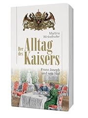 Alltag kaisers franz gebraucht kaufen  Wird an jeden Ort in Deutschland