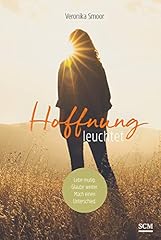Hoffnung leuchtet lebe gebraucht kaufen  Wird an jeden Ort in Deutschland