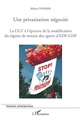 Privatisation négociée. cgt d'occasion  Livré partout en France