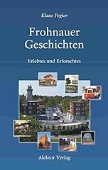 Frohnauer geschichten erlebtes gebraucht kaufen  Wird an jeden Ort in Deutschland