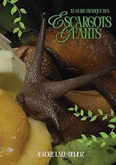 Guide pratique escargots d'occasion  Livré partout en France