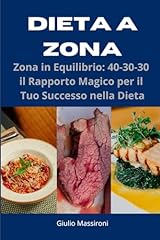 Dieta zona zona usato  Spedito ovunque in Italia 