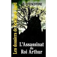 Assassinat roi arthur d'occasion  Livré partout en Belgiqu