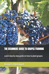 Beginners guide grapes for sale  Delivered anywhere in UK