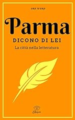 Parma. dicono lei. usato  Spedito ovunque in Italia 