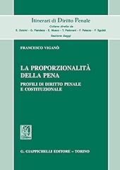 Proporzionalità della pena. usato  Spedito ovunque in Italia 