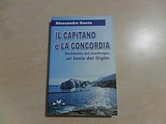 Capitano concordia. inchiesta usato  Spedito ovunque in Italia 