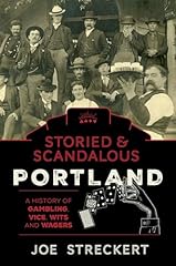 Storied scandalous portland for sale  Delivered anywhere in USA 