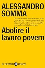 Abolire lavoro povero usato  Spedito ovunque in Italia 