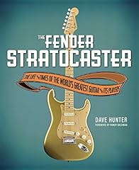 Used, The Fender Stratocaster: The Life & Times of the World's for sale  Delivered anywhere in Canada