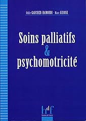 Soins palliatifs psychomotrici d'occasion  Livré partout en Belgiqu