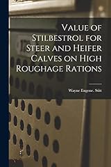 Value stilbestrol steer for sale  Delivered anywhere in USA 