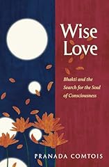 Wise love bhakti gebraucht kaufen  Wird an jeden Ort in Deutschland