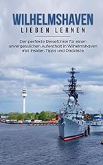 Wilhelmshaven lieben lernen gebraucht kaufen  Wird an jeden Ort in Deutschland