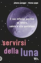 Servirsi della luna. usato  Spedito ovunque in Italia 