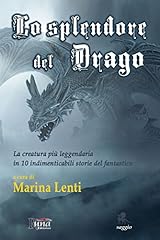 Splendore del drago. usato  Spedito ovunque in Italia 