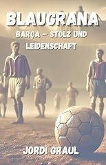 Blaugrana barça stolz gebraucht kaufen  Wird an jeden Ort in Deutschland