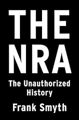 Nra unauthorized history for sale  Delivered anywhere in USA 