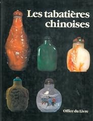 Tabatieres chinoises. guide d'occasion  Livré partout en France