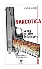 Narcotica. lungo rotte usato  Spedito ovunque in Italia 