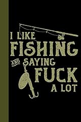 Like fishing saying for sale  Delivered anywhere in USA 