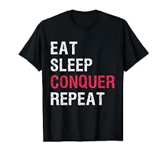 Eat sleep conquer for sale  Delivered anywhere in USA 