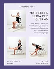 Yoga sulla sedia usato  Spedito ovunque in Italia 