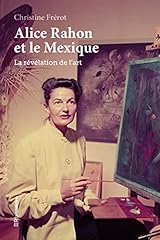 Alice rahon mexique d'occasion  Livré partout en France