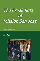 Creek rats mission for sale  Delivered anywhere in USA 