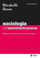 Sociologia dell amministrazion usato  Spedito ovunque in Italia 