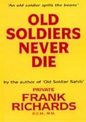 Old soldiers never for sale  Delivered anywhere in UK