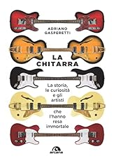 Chitarra. storia curiosità usato  Spedito ovunque in Italia 