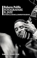 Fotografare jazz. volto usato  Spedito ovunque in Italia 