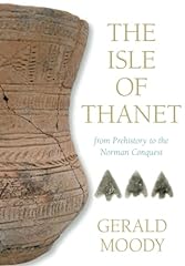 Isle thanet prehistory for sale  Delivered anywhere in UK